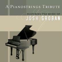 A Pianostrings Tribute Featuring The Music Of Josh Groban by  Luis Enrique Bacalov, Johann Sebastian Bach, James / Jutras, Benoit Corcoran, Deep Forest, and David / Sager, Carole Bayer Foster 