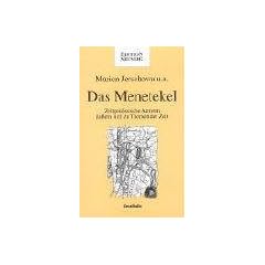 Das Menetekel. Zeitgen�ssische Autoren �ussern sich zu Themen der Zeit