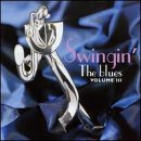 Review Various Artists  / Swingin' the Blues, Vol. 3