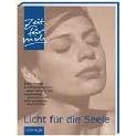 Licht für die Seele (Zeit für mich) (Gebundene Ausgabe)