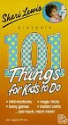 101 Things for Kids to Do