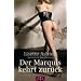 Der Marquis kehrt zurück