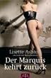 Der Marquis kehrt zur�ck