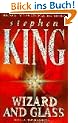 Wizard and Glass: Wizard and Glass Vol 4 (The Dark Tower)