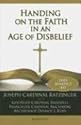Handing on the Faith in an Age of Disbelief