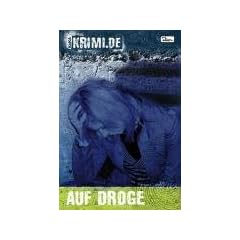 KI.KA-KRIMI.DE. Bd. 3. Auf Droge