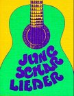 Jungscharlieder, Textausgabe - 