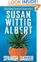 Spanish Dagger (China Bayles Mystery)