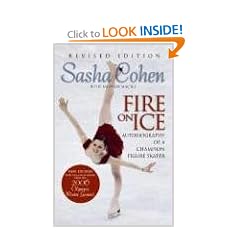 Sasha Cohen: Fire on Ice (Revised Edition): Autobiography of a Champion Figure Skater
