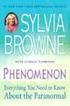 Phenomenon: Everything You Need to Know About the Paranormal