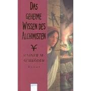Das geheime Wissen des Alchimisten