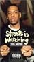 Streets Is Watching [VHS]