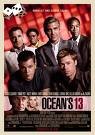 Ocean's 13 - Brad Pitt, Matt Damon, George Clooney