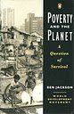Poverty and the planet : a question of survival