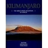 kilimanjaro the great white mountain of africa