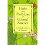 Herbs and Herb Lore of Colonial America