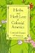 Herbs and Herb Lore of Colonial America