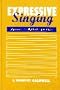 Expressive Singing: Dalcroze Eurhythmics for Voice