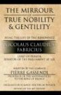 The Mirrour of True Nobility & Gentility Being the Life of Peiresc