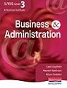 NVQ Level 3 Business and Administration (S/NVQ Business & Administration)