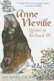 Anne Neville: Queen to Richard III