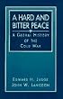 A Hard and Bitter Peace: A Global History of the Cold War