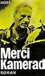 Merci, Kamerad