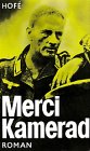 Merci, Kamerad - G&uuml;nter Hofe