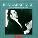 Beniamino Gigli: Historical Recordings 1927 - 1951