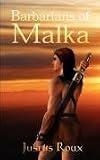Barbarians of Malka