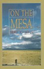 On the Mesa