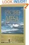 On the Mesa