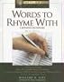 Words to Rhyme with: A Rhyming Dictionary (Facts on File Writer's Library)