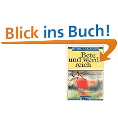 Bete und werde reich