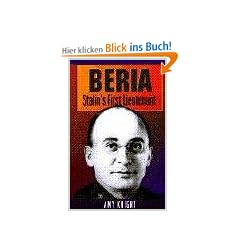Beria: Stalin's First Lieutenant