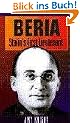 Beria: Stalin's First Lieutenant