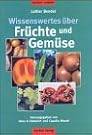 Wissenswertes über Früchte...