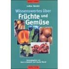 Wissenswertes �ber Fr�chte und Gem�se