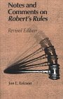 Notes and Comments on Robert's Rules