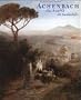 Andreas und Oswald Achenbach: Das A und O der Landschaft (German Edition)