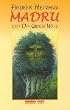 Madru oder Der gro�e Wald, m. 22 Baumtarot-Ktn. u. Baumsamen