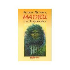 Madru oder Der gro�e Wald, m. 22 Baumtarot-Ktn. u. Baumsamen