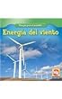 Energia del Viento (Energia Para El Presente) (Spanish Edition)