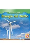 Energia del Viento (Energia Para El Presente) (Spanish Edition)