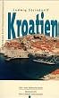 Kroatien. Vom Mittelalter bis zur Gegenwart