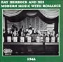 Ray Herbeck & His Modern Music With Romance 1942