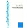 Unterricht bei Verhaltensst�rungen: Ein integratives didaktisches Modell