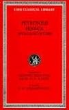 Petronius: Satyricon; Seneca: Apocolocyntosis (Loeb Classical Library No. 15)