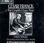 C�sar Franck: The Complete Organ Music