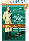 Commissioner: The Legacy of Pete Rozelle